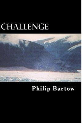 Challenge by Bartow, Philip E.
