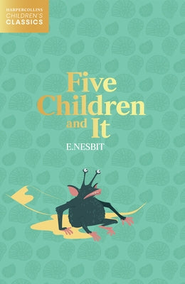 Five Children and It by Nesbit, E.