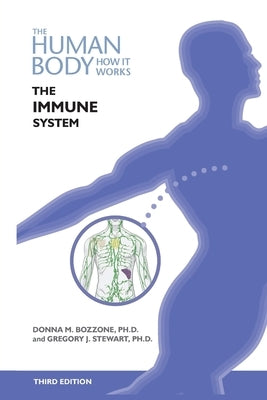 The Immune System, Third Edition (Ls Edition) by Bozzone, Donna