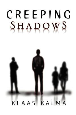Creeping Shadows by Kalma, Klaas