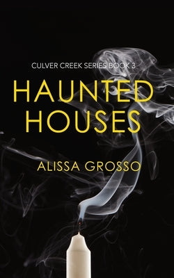 Haunted Houses by Grosso, Alissa C.