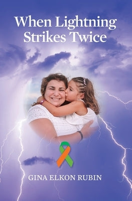When Lightning Strikes Twice by Rubin, Gina Elkon