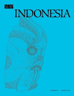 Indonesia Journal: October 1996 by Anderson, Benedict R. O'g