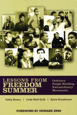 Lessons from Freedom Summer: Ordinary People Building Extraordinary Movements by Emery, Kathy