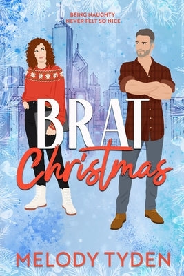 Brat Christmas by Tyden, Melody