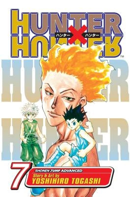 Hunter X Hunter, Vol. 7 by Togashi, Yoshihiro
