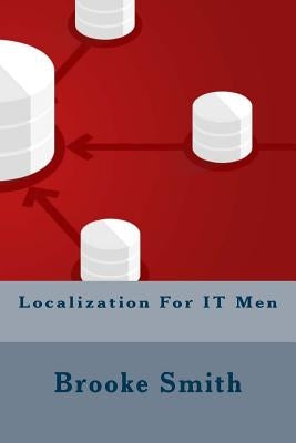 Localization For IT Men by Smith, Brooke