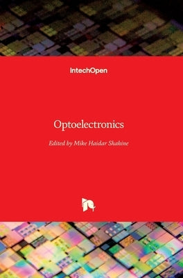 Optoelectronics by Shahine, Mike Haidar