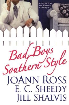 Bad Boys Southern Style by Ross, Joann