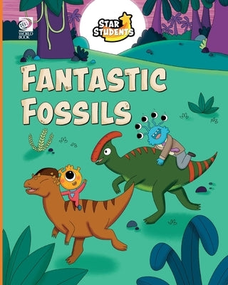 Fantastic Fossils by King, Madeline
