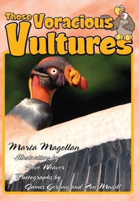 Those Voracious Vultures by Magellan, Marta
