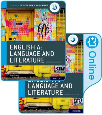 IB English A: Language and Literature IB English A: Language and Literature Print and Online Course Book Pack [With eBook] by Chanen, Brian