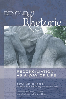Beyond Rhetoric by Hines, Samuel George