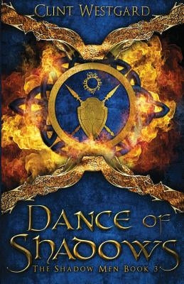 Dance of Shadows by Westgard, Clint