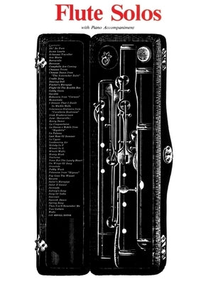 Flute Solos: With Piano Accompaniment by Hal Leonard Corp