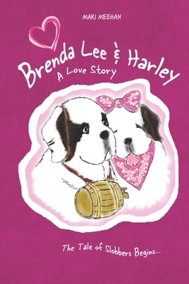 Brenda Lee & Harley: A Love Story by Meehan, Mari