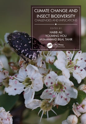 Climate Change and Insect Biodiversity: Challenges and Implications by Ali, Habib