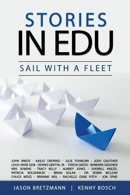 Stories in EDU: SAIL With A Fleet by Bosch, Kenny
