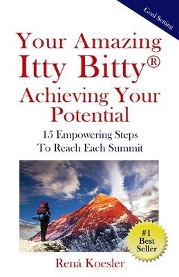 Your Amazing Itty Bitty(R) Achieving Your Potential by Koesler, Rená A.