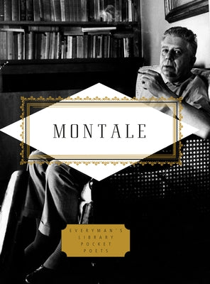 Montale: Poems: Edited by Jonathan Galassi by Montale, Eugenio