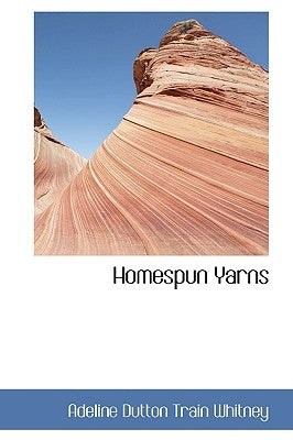 Homespun Yarns by Dutton Train Whitney, Adeline