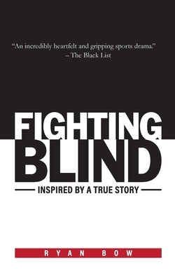 Fighting Blind by Bow, Ryan