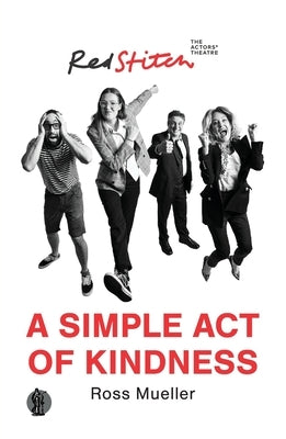 A Simple Act of Kindness by Motton, Gregory
