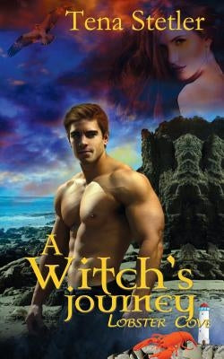 A Witch's Journey by Stetler, Tena