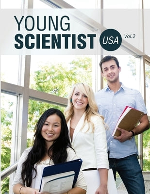 Young Scientist USA, Vol. 2 by S, Y.