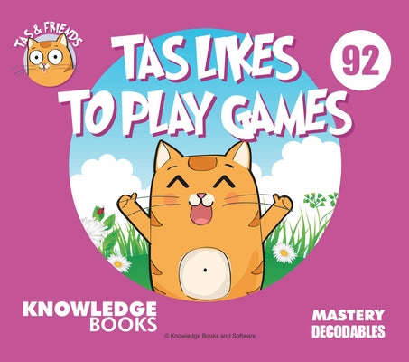 Tas Likes to Play Games: Book 92 by Ricketts, William