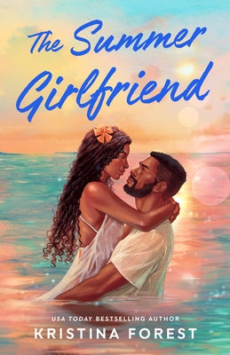 The Summer Girlfriend by Forest, Kristina