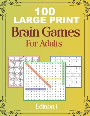 100 Large Print Brain Games For Adult EDITION 1: Easy Large Print Word Search, Sudoku, Mazes For Adult And Seniors Mindfulness Puzzle Book Mind Games by Brainbook, Train