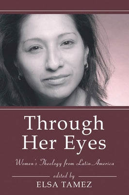Through Her Eyes by Tamez, Elsa