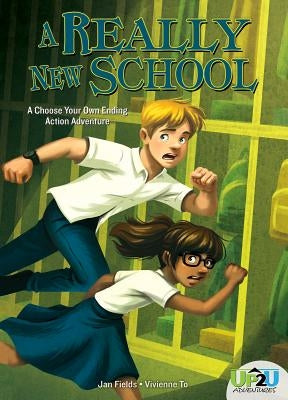 Really New School: An Up2u Action Adventure: An Up2u Action Adventure by Fields, Jan