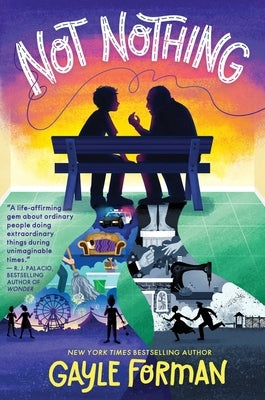Not Nothing by Forman, Gayle