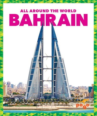Bahrain by Spanier Kristine Mlis