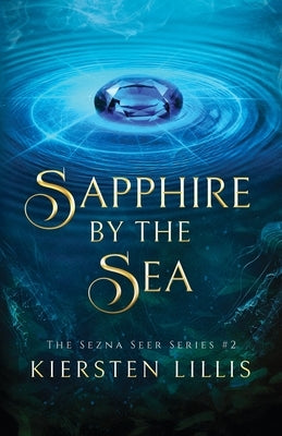 Sapphire by the Sea by Lillis, Kiersten