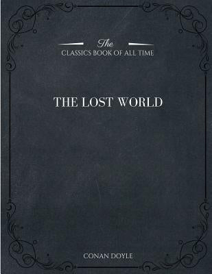The Lost World by Doyle, Conan