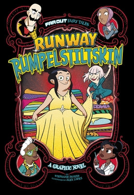 Runway Rumpelstiltskin: A Graphic Novel by López, Álex
