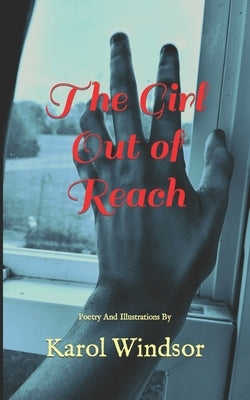 The Girl Out of Reach by Windsor, Karol