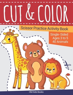 Cut and Color: Scissor Practice Activity Book by Nair, Harish Maya