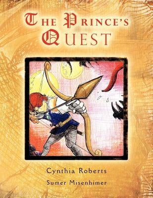 The Prince's Quest by Roberts, Cynthia