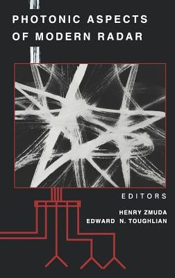 Photonic Aspects of Modern Radar by Zmuda, Henry