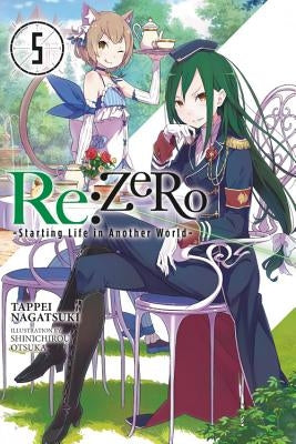 RE: Zero, Volume 5: Starting Life in Another World by Nagatsuki, Tappei