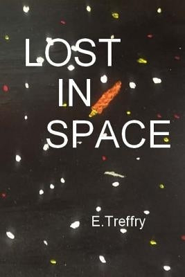 Lost in Space by Bull, Edwin T.