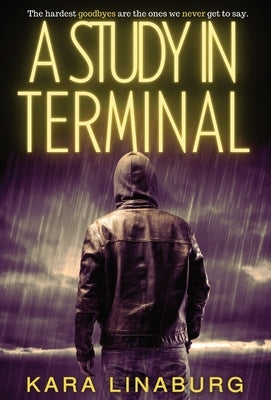 A Study in Terminal by Linaburg, Kara