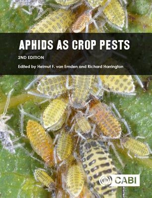 Aphids as Crop Pests by Van Emden, Helmut