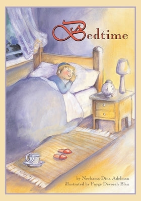 Bedtime by Blau, Fayge Devorah