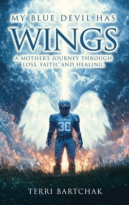 My Blue Devil Has Wings by Bartchak, Terri