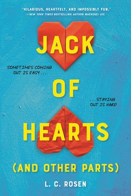 Jack of Hearts (and Other Parts) by Rosen, L. C.